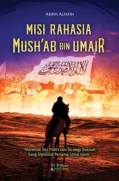 Misi Rahasia Mush'ab bin Umair