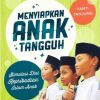 Menyiapkan Anak Tangguh