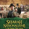 Sejarah Nasionalisme di Dunia Islam