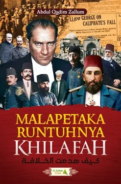 Malapetaka Runtuhnya Khilafah