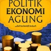 Politik Ekonomi Agung