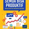 Semua Bisa Produktif