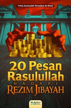 20 Pesan Rasulullah Hadapi Rezim Jibayah