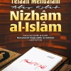 Telaah Mendalam Atas Kitab Nizhâm al-Islâm