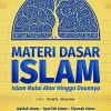 Materi Dasar Islam, dari Akar ke Daun (MDI)