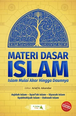 Materi Dasar Islam, dari Akar ke Daun (MDI)