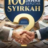 100 Tanya Jawab Seputar Syirkah - Jilid 1