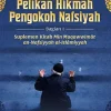 Petikan Hikmah Pengokoh Nafsiyyah (Bagian 1)